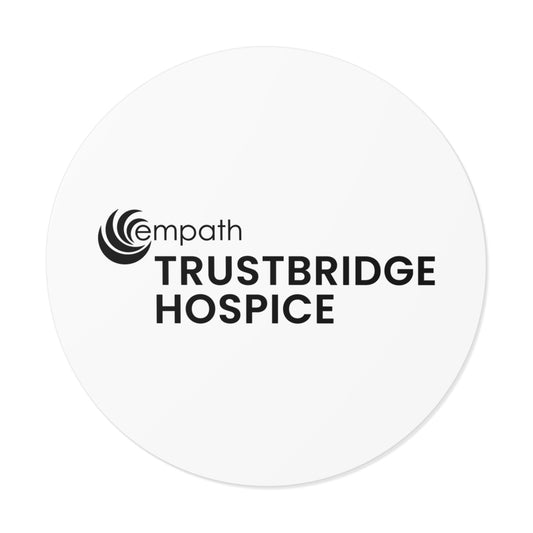 Round Vinyl Stickers - Trustbridge Hospice